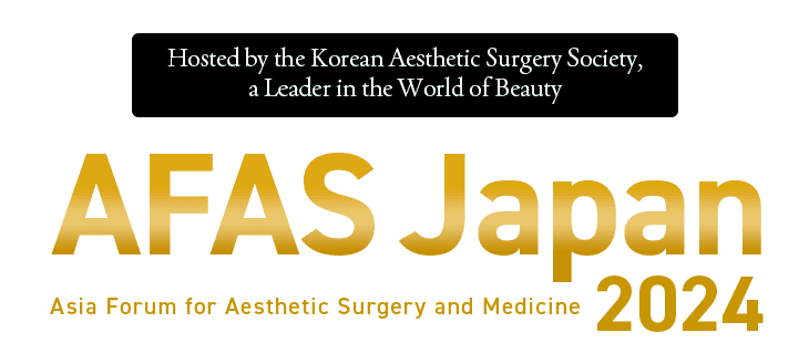 AFASJapan 2024 , Asia Forum for Aesthetic Surgery and Medicine